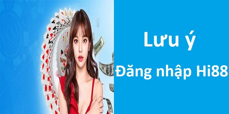 Lưu ý cần thiết cho nhiều người chơi khi tham gia hệ thống này